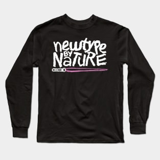 Newtype by Nature Long Sleeve T-Shirt